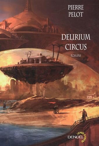 9782207255797: Delirium Circus