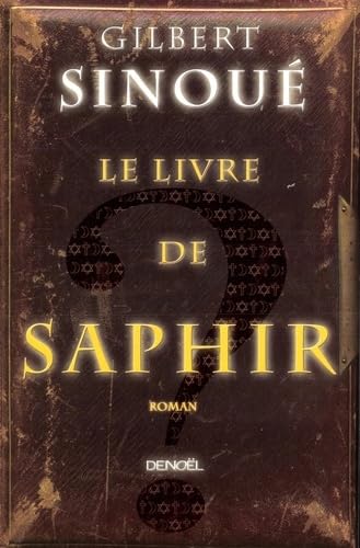 Beispielbild fr Le Livre de saphir zum Verkauf von Ammareal