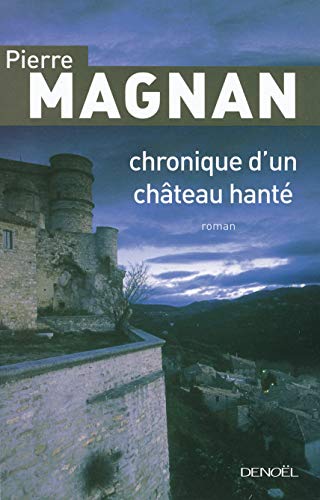 9782207256336: Chronique d'un chteau hant