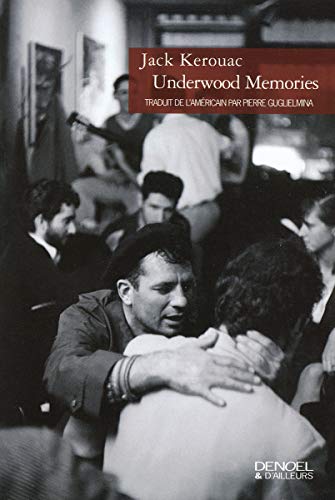 Underwood Memories (9782207256800) by Kerouac, Jack