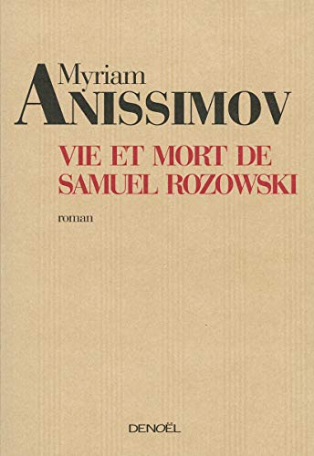 Beispielbild fr Vie et mort de Samuel Rozowski zum Verkauf von Ammareal