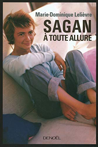 Beispielbild fr Sagan   toute allure (French Edition) zum Verkauf von Bookmans