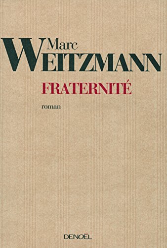 Stock image for Fraternit Weitzmann,Marc for sale by LIVREAUTRESORSAS