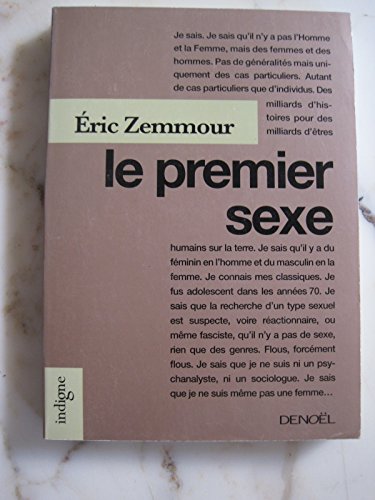 Stock image for LE PREMIER SEXE (INDIGNE) (French Edition) for sale by GF Books, Inc.