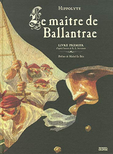 Beispielbild fr Le matre de Ballantrae (Tome 1) zum Verkauf von Ammareal