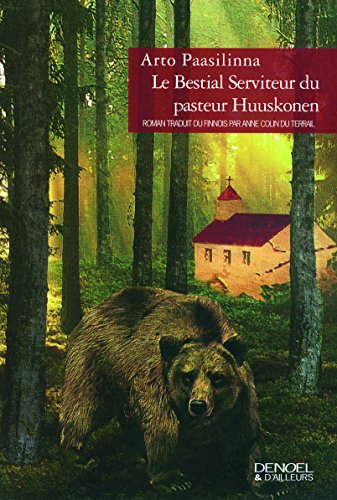 9782207258194: Le Bestial Serviteur du pasteur Huuskonen