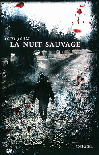 La nuit sauvage