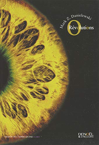 O RÃ©volutions: (par Sam & Hailey) (9782207259030) by Danielewski, Mark Z.