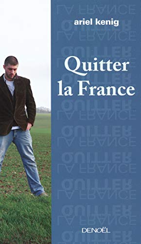 Beispielbild fr Quitter la France zum Verkauf von medimops