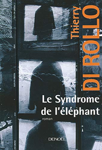 Stock image for Le syndrome de l'lphant for sale by Ammareal