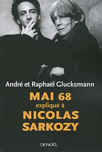 9782207260074: Mai 68 expliqu  Nicolas Sarkozy