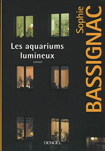 9782207260241: Les aquariums lumineux