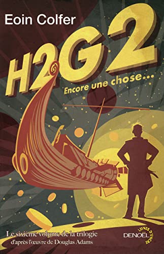 Stock image for H2G2 tome 6 : Encore une chose. for sale by Ammareal