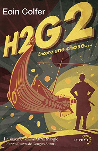 Stock image for H2G2 tome 6 : Encore une chose. for sale by medimops