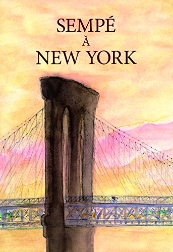 Sempe a New York (9782207261620) by SempÃ©, Jean-Jacques; Lecarpentier, Marc