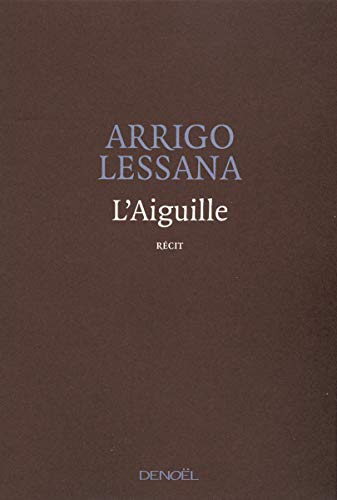 Stock image for L'aiguille for sale by Better World Books: West