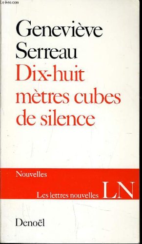 9782207282229: DIX-HUIT METRES CUBES DE SILENCE