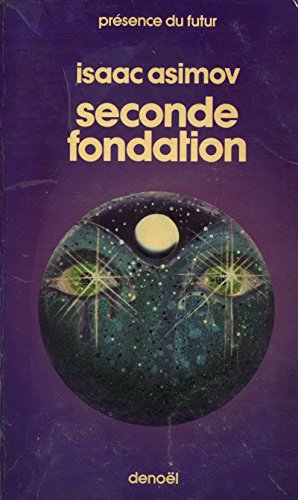 9782207300947: SECONDE FONDATION (FONDATION VOL.3)