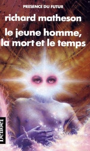 9782207302309: Le Jeune homme, la mort et le temps