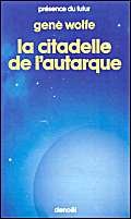 Stock image for Livre du nouveau soleil de Teur. 4, La citadelle de l'autarque for sale by Librairie Th  la page