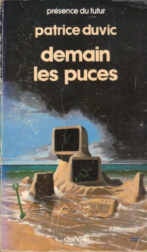 Stock image for Demain les puces : science-fiction et micro-informatique : une anthologie for sale by medimops