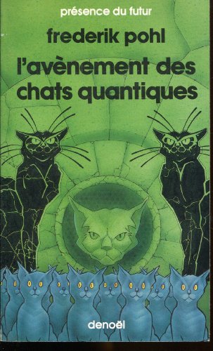 Stock image for L'avnement des chats quantiques for sale by A TOUT LIVRE