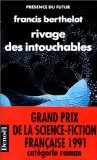 Stock image for Rivage des intouchables Berthelot, Francis for sale by LIVREAUTRESORSAS