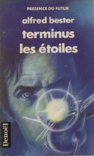 Terminus les Ã©toiles (9782207500224) by Bester, Alfred