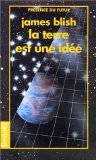 9782207501030: La Terre est une ide