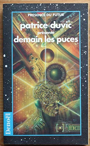 9782207504215: DEMAIN LES PUCES (PRESENCE DU FUTUR GRANDE DIFFUSION) (French Edition)