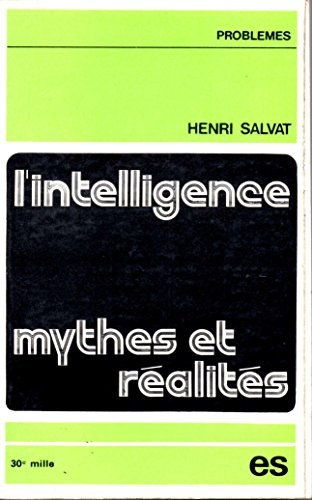 Imagen de archivo de L'INTELLIGENCE MYTHES ET REALITES a la venta por Librairie rpgraphic