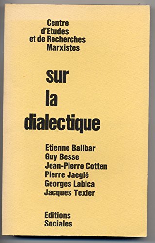 9782209052622: Sur la dialectique (Travaux Cerm)