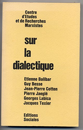 Stock image for Sur la dialectique (French Edition) for sale by Better World Books