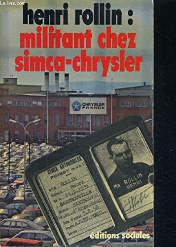 Beispielbild fr Militant chez Simca-Chrysler zum Verkauf von LIVREAUTRESORSAS
