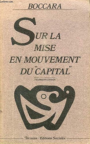 Beispielbild fr Sur la mise en mouvement du "Capital" : Premiers essais zum Verkauf von Ammareal