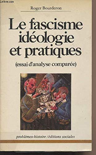 Beispielbild fr Le fascisme ideologie et pratiques zum Verkauf von De pierre et d'encre