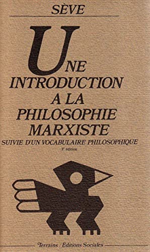 9782209053773: Une Introduction  la philosophie marxiste: Suivie d'un vocabulaire philosophique
