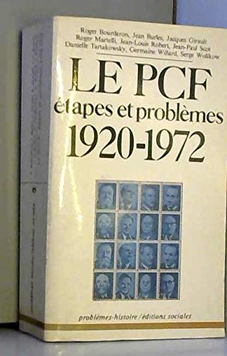 Le PCF étapes et problèmes 1920-1972