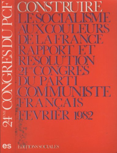 Stock image for Construire le socialisme aux couleurs de la France for sale by Librairie Th  la page