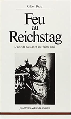 9782209055197: Feu au reichstag: L'acte de naissance du rgime nazi