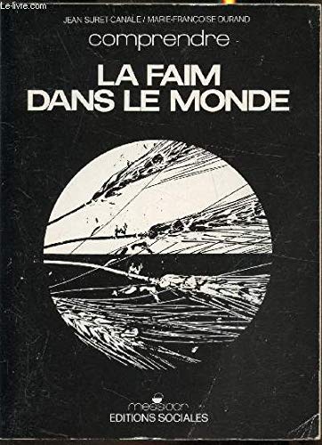 9782209055791: La faim dans le monde (Comprendre) (French Edition)