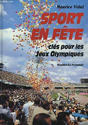 Beispielbild fr Sport en Fte - Cls pour les Jeux Olympiques zum Verkauf von Ammareal