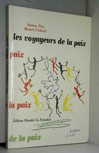 Stock image for Voyageurs de la paix a for sale by Ammareal