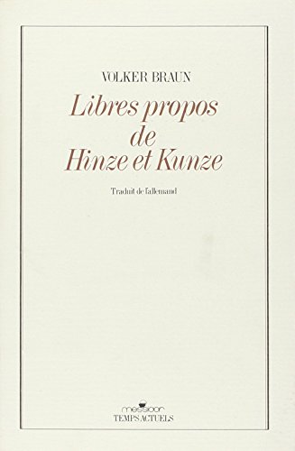 Beispielbild fr Libres propos de Hinze et Kunze zum Verkauf von Ammareal