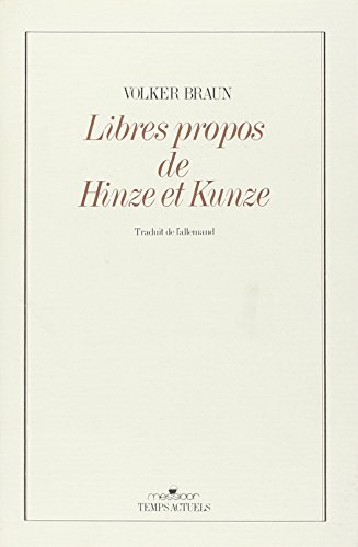 Stock image for Libres propos de Hinze et Kunze for sale by Ammareal