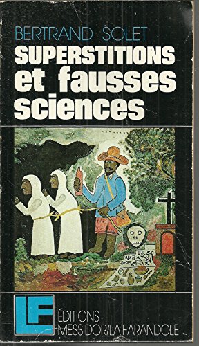 Superstitions et Fausses Sciences