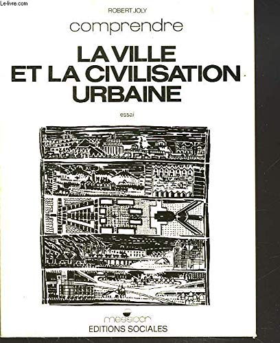 Imagen de archivo de La ville et la civilisation urbaine a la venta por Ammareal