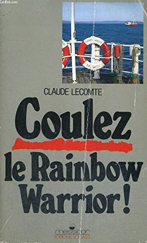 Beispielbild fr Coulez le Rainbow Warrior zum Verkauf von medimops