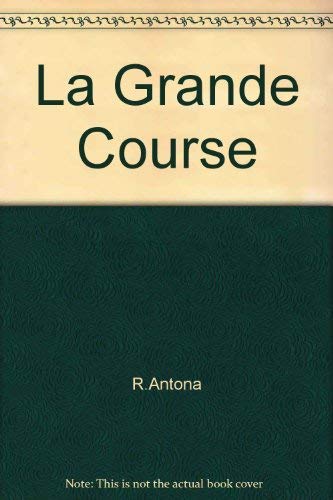 Imagen de archivo de La grande course a la venta por Librairie Th  la page