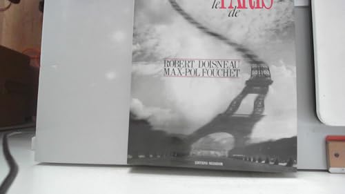 Stock image for Le Paris de Robert Doisneau et Max-Pol Fouchet (French Edition) for sale by Better World Books